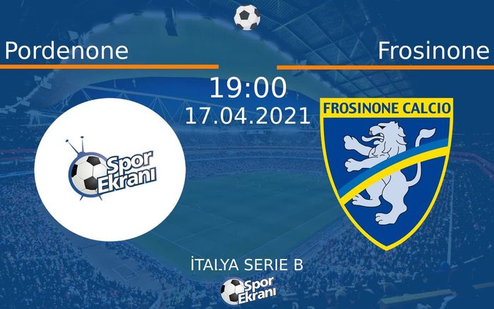 17 Nisan 2021 Pordenone vs Frosinone maçı Hangi Kanalda Saat Kaçta Yayınlanacak? 17 Nisan 2021 Pordenone vs Frosinone maçı Hangi Kanalda Saat Kaçta Yayınlanacak?