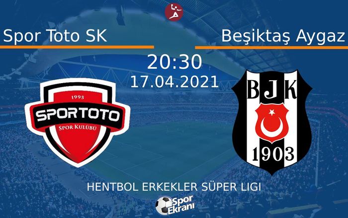 17 Nisan 2021 Spor Toto SK vs Beşiktaş Aygaz maçı Hangi Kanalda Saat Kaçta Yayınlanacak? 17 Nisan 2021 Spor Toto SK vs Beşiktaş Aygaz maçı Hangi Kanalda Saat Kaçta Yayınlanacak?