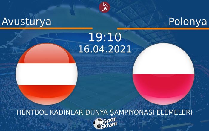 16 Nisan 2021 Avusturya vs Polonya maçı Hangi Kanalda Saat Kaçta Yayınlanacak? 16 Nisan 2021 Avusturya vs Polonya maçı Hangi Kanalda Saat Kaçta Yayınlanacak?