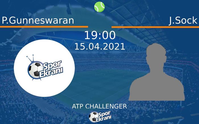 15 Nisan 2021 P.Gunneswaran vs J.Sock maçı Hangi Kanalda Saat Kaçta Yayınlanacak? 15 Nisan 2021 P.Gunneswaran vs J.Sock maçı Hangi Kanalda Saat Kaçta Yayınlanacak?