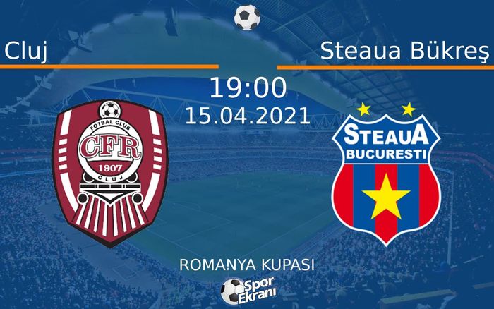 15 Nisan 2021 Cluj vs Steaua Bükreş maçı Hangi Kanalda Saat Kaçta Yayınlanacak? 15 Nisan 2021 Cluj vs Steaua Bükreş maçı Hangi Kanalda Saat Kaçta Yayınlanacak?