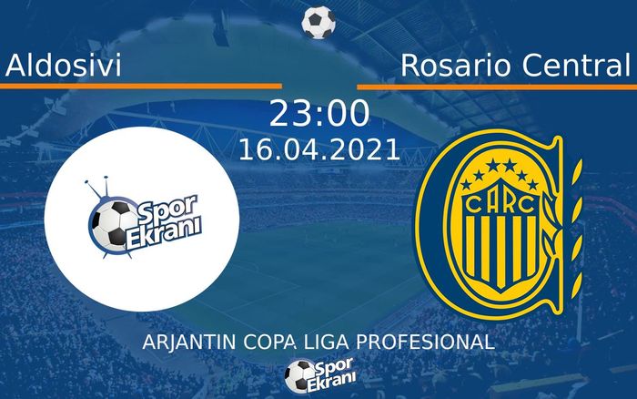16 Nisan 2021 Aldosivi vs Rosario Central maçı Hangi Kanalda Saat Kaçta Yayınlanacak? 16 Nisan 2021 Aldosivi vs Rosario Central maçı Hangi Kanalda Saat Kaçta Yayınlanacak?