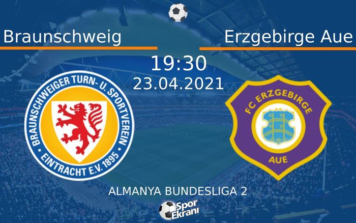 23 Nisan 2021 Braunschweig vs Erzgebirge Aue maçı Hangi Kanalda Saat Kaçta Yayınlanacak? 23 Nisan 2021 Braunschweig vs Erzgebirge Aue maçı Hangi Kanalda Saat Kaçta Yayınlanacak?