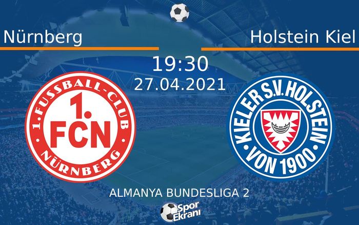 27 Nisan 2021 Nürnberg vs Holstein Kiel maçı Hangi Kanalda Saat Kaçta Yayınlanacak? 27 Nisan 2021 Nürnberg vs Holstein Kiel maçı Hangi Kanalda Saat Kaçta Yayınlanacak?