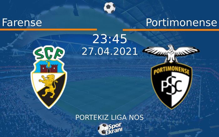 27 Nisan 2021 Farense vs Portimonense maçı Hangi Kanalda Saat Kaçta Yayınlanacak? 27 Nisan 2021 Farense vs Portimonense maçı Hangi Kanalda Saat Kaçta Yayınlanacak?