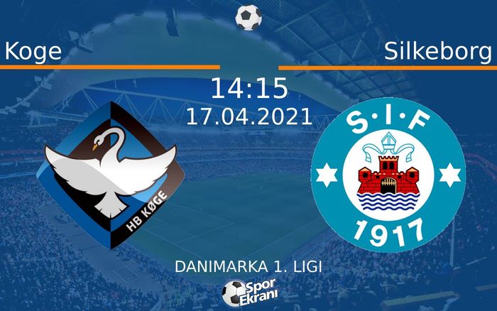 17 Nisan 2021 Koge vs Silkeborg maçı Hangi Kanalda Saat Kaçta Yayınlanacak? 17 Nisan 2021 Koge vs Silkeborg maçı Hangi Kanalda Saat Kaçta Yayınlanacak?
