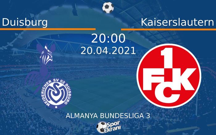 20 Nisan 2021 Duisburg vs Kaiserslautern maçı Hangi Kanalda Saat Kaçta Yayınlanacak? 20 Nisan 2021 Duisburg vs Kaiserslautern maçı Hangi Kanalda Saat Kaçta Yayınlanacak?