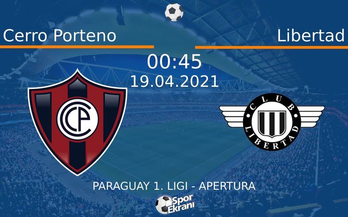 19 Nisan 2021 Cerro Porteno vs Libertad maçı Hangi Kanalda Saat Kaçta Yayınlanacak? 19 Nisan 2021 Cerro Porteno vs Libertad maçı Hangi Kanalda Saat Kaçta Yayınlanacak?