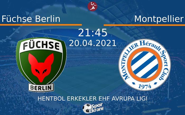 20 Nisan 2021 Füchse Berlin vs Montpellier maçı Hangi Kanalda Saat Kaçta Yayınlanacak? 20 Nisan 2021 Füchse Berlin vs Montpellier maçı Hangi Kanalda Saat Kaçta Yayınlanacak?