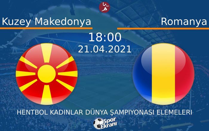 21 Nisan 2021 Kuzey Makedonya vs Romanya maçı Hangi Kanalda Saat Kaçta Yayınlanacak? 21 Nisan 2021 Kuzey Makedonya vs Romanya maçı Hangi Kanalda Saat Kaçta Yayınlanacak?