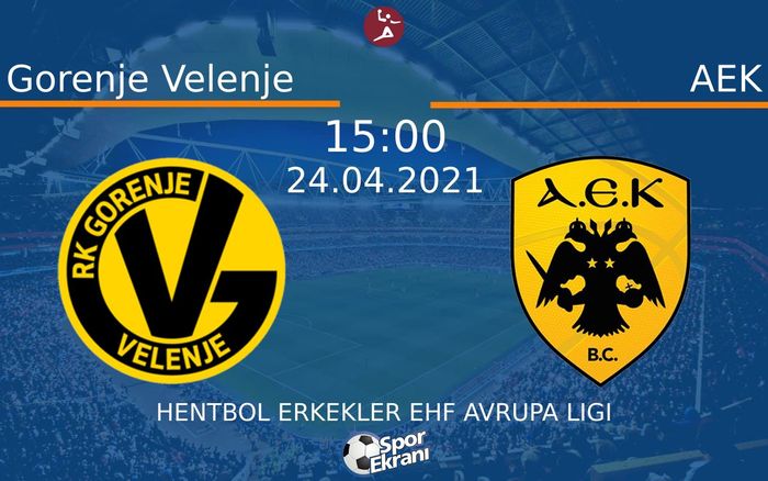 24 Nisan 2021 Gorenje Velenje vs AEK maçı Hangi Kanalda Saat Kaçta Yayınlanacak? 24 Nisan 2021 Gorenje Velenje vs AEK maçı Hangi Kanalda Saat Kaçta Yayınlanacak?