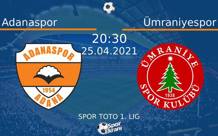 25 Nisan 2021 Adanaspor vs Ümraniyespor maçı Hangi Kanalda Saat Kaçta Yayınlanacak? 25 Nisan 2021 Adanaspor vs Ümraniyespor maçı Hangi Kanalda Saat Kaçta Yayınlanacak?