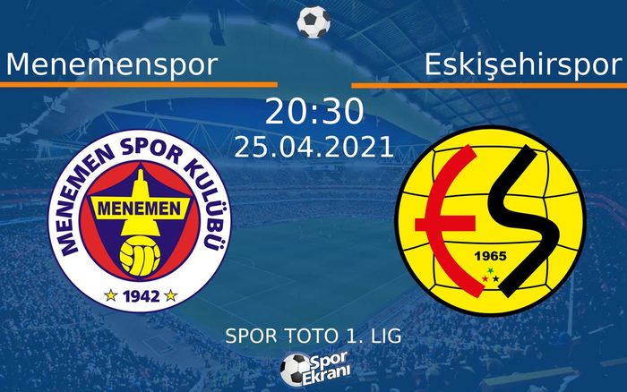 25 Nisan 2021 Menemenspor vs Eskişehirspor maçı Hangi Kanalda Saat Kaçta Yayınlanacak? 25 Nisan 2021 Menemenspor vs Eskişehirspor maçı Hangi Kanalda Saat Kaçta Yayınlanacak?