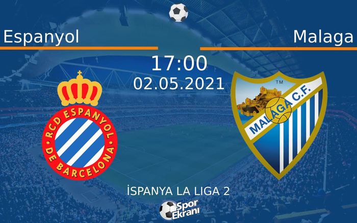 02 Mayıs 2021 Espanyol vs Malaga maçı Hangi Kanalda Saat Kaçta Yayınlanacak? 02 Mayıs 2021 Espanyol vs Malaga maçı Hangi Kanalda Saat Kaçta Yayınlanacak?