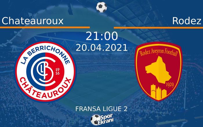 20 Nisan 2021 Chateauroux vs Rodez maçı Hangi Kanalda Saat Kaçta Yayınlanacak? 20 Nisan 2021 Chateauroux vs Rodez maçı Hangi Kanalda Saat Kaçta Yayınlanacak?
