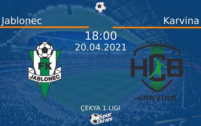 20 Nisan 2021 Jablonec vs Karvina maçı Hangi Kanalda Saat Kaçta Yayınlanacak? 20 Nisan 2021 Jablonec vs Karvina maçı Hangi Kanalda Saat Kaçta Yayınlanacak?