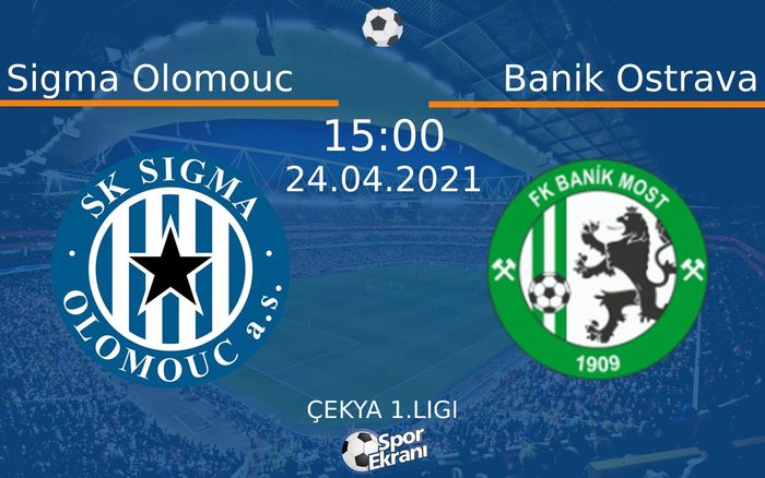 24 Nisan 2021 Sigma Olomouc vs Banik Ostrava maçı Hangi Kanalda Saat Kaçta Yayınlanacak? 24 Nisan 2021 Sigma Olomouc vs Banik Ostrava maçı Hangi Kanalda Saat Kaçta Yayınlanacak?