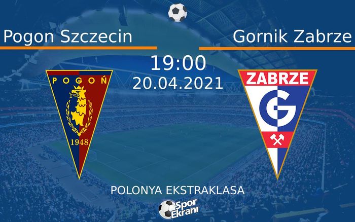 20 Nisan 2021 Pogon Szczecin vs Gornik Zabrze maçı Hangi Kanalda Saat Kaçta Yayınlanacak? 20 Nisan 2021 Pogon Szczecin vs Gornik Zabrze maçı Hangi Kanalda Saat Kaçta Yayınlanacak?