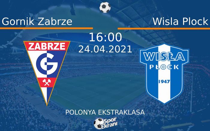 24 Nisan 2021 Gornik Zabrze vs Wisla Plock maçı Hangi Kanalda Saat Kaçta Yayınlanacak? 24 Nisan 2021 Gornik Zabrze vs Wisla Plock maçı Hangi Kanalda Saat Kaçta Yayınlanacak?
