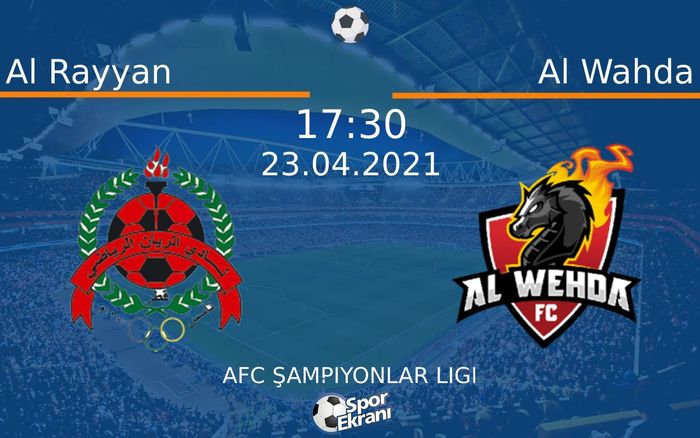 23 Nisan 2021 Al Rayyan vs Al Wahda maçı Hangi Kanalda Saat Kaçta Yayınlanacak? 23 Nisan 2021 Al Rayyan vs Al Wahda maçı Hangi Kanalda Saat Kaçta Yayınlanacak?