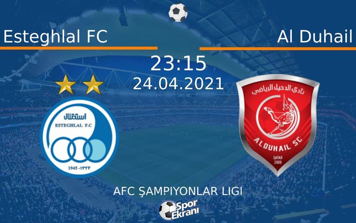 24 Nisan 2021 Esteghlal FC vs Al Duhail maçı Hangi Kanalda Saat Kaçta Yayınlanacak? 24 Nisan 2021 Esteghlal FC vs Al Duhail maçı Hangi Kanalda Saat Kaçta Yayınlanacak?