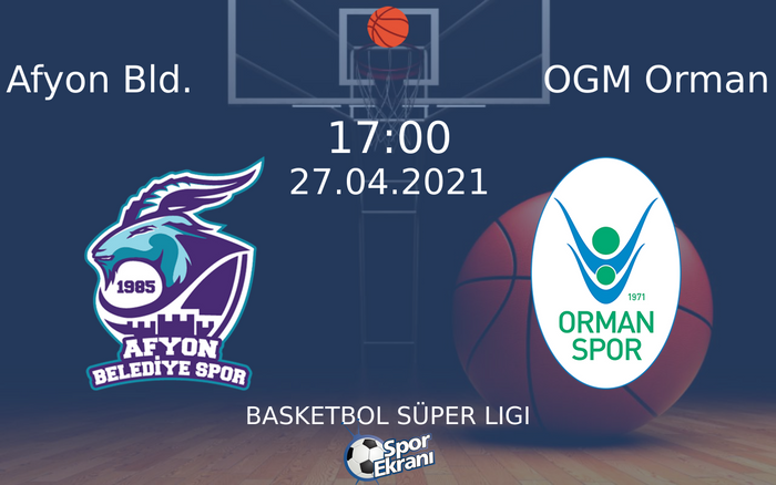 27 Nisan 2021 Afyon Bld. vs OGM Orman maçı Hangi Kanalda Saat Kaçta Yayınlanacak? 27 Nisan 2021 Afyon Bld. vs OGM Orman maçı Hangi Kanalda Saat Kaçta Yayınlanacak?