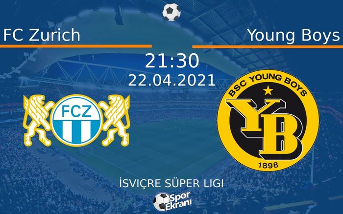 22 Nisan 2021 FC Zurich vs Young Boys maçı Hangi Kanalda Saat Kaçta Yayınlanacak? 22 Nisan 2021 FC Zurich vs Young Boys maçı Hangi Kanalda Saat Kaçta Yayınlanacak?