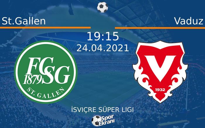 24 Nisan 2021 St.Gallen vs Vaduz maçı Hangi Kanalda Saat Kaçta Yayınlanacak? 24 Nisan 2021 St.Gallen vs Vaduz maçı Hangi Kanalda Saat Kaçta Yayınlanacak?