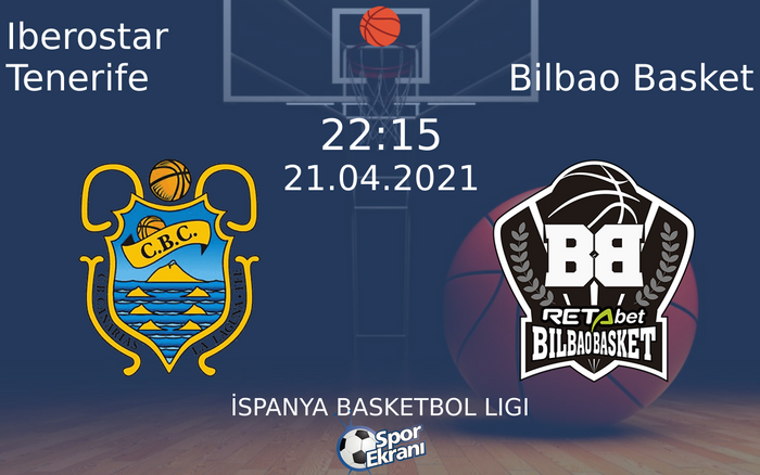21 Nisan 2021 Iberostar Tenerife vs Bilbao Basket maçı Hangi Kanalda Saat Kaçta Yayınlanacak? 21 Nisan 2021 Iberostar Tenerife vs Bilbao Basket maçı Hangi Kanalda Saat Kaçta Yayınlanacak?
