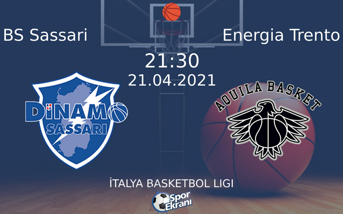 21 Nisan 2021 BS Sassari vs Energia Trento maçı Hangi Kanalda Saat Kaçta Yayınlanacak? 21 Nisan 2021 BS Sassari vs Energia Trento maçı Hangi Kanalda Saat Kaçta Yayınlanacak?