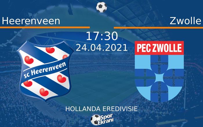 24 Nisan 2021 Heerenveen vs Zwolle maçı Hangi Kanalda Saat Kaçta Yayınlanacak? 24 Nisan 2021 Heerenveen vs Zwolle maçı Hangi Kanalda Saat Kaçta Yayınlanacak?