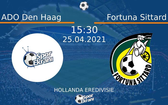 25 Nisan 2021 ADO Den Haag vs Fortuna Sittard maçı Hangi Kanalda Saat Kaçta Yayınlanacak? 25 Nisan 2021 ADO Den Haag vs Fortuna Sittard maçı Hangi Kanalda Saat Kaçta Yayınlanacak?