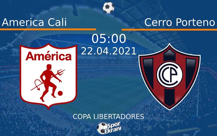22 Nisan 2021 America Cali vs Cerro Porteno maçı Hangi Kanalda Saat Kaçta Yayınlanacak? 22 Nisan 2021 America Cali vs Cerro Porteno maçı Hangi Kanalda Saat Kaçta Yayınlanacak?