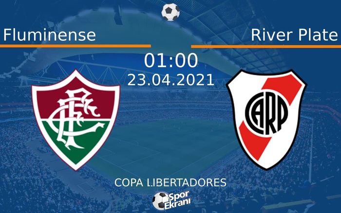 23 Nisan 2021 Fluminense vs River Plate maçı Hangi Kanalda Saat Kaçta Yayınlanacak? 23 Nisan 2021 Fluminense vs River Plate maçı Hangi Kanalda Saat Kaçta Yayınlanacak?