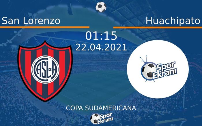 22 Nisan 2021 San Lorenzo vs Huachipato maçı Hangi Kanalda Saat Kaçta Yayınlanacak? 22 Nisan 2021 San Lorenzo vs Huachipato maçı Hangi Kanalda Saat Kaçta Yayınlanacak?