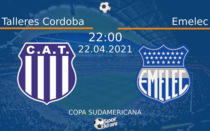 22 Nisan 2021 Talleres Cordoba vs Emelec maçı Hangi Kanalda Saat Kaçta Yayınlanacak? 22 Nisan 2021 Talleres Cordoba vs Emelec maçı Hangi Kanalda Saat Kaçta Yayınlanacak?