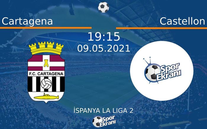 09 Mayıs 2021 Cartagena vs Castellon maçı Hangi Kanalda Saat Kaçta Yayınlanacak? 09 Mayıs 2021 Cartagena vs Castellon maçı Hangi Kanalda Saat Kaçta Yayınlanacak?