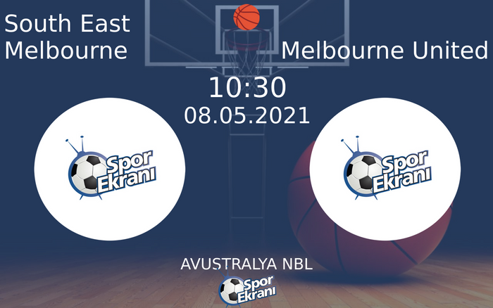08 Mayıs 2021 South East Melbourne vs Melbourne United maçı Hangi Kanalda Saat Kaçta Yayınlanacak? 08 Mayıs 2021 South East Melbourne vs Melbourne United maçı Hangi Kanalda Saat Kaçta Yayınlanacak?