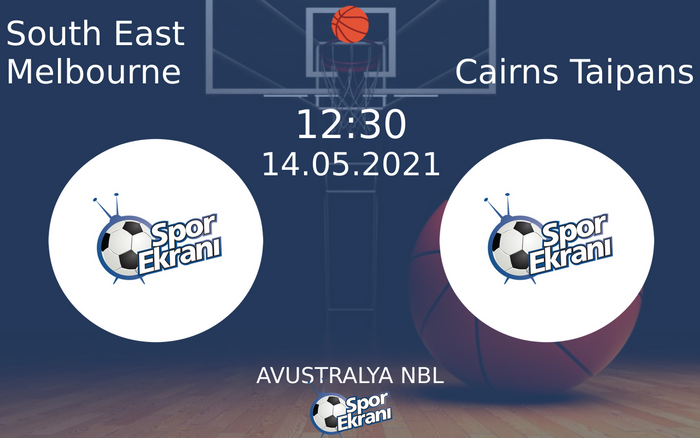 14 Mayıs 2021 South East Melbourne vs Cairns Taipans maçı Hangi Kanalda Saat Kaçta Yayınlanacak?