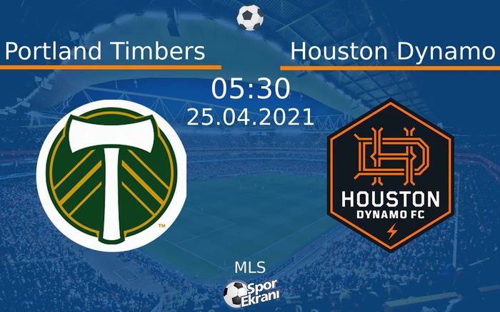 25 Nisan 2021 Portland Timbers vs Houston Dynamo maçı Hangi Kanalda Saat Kaçta Yayınlanacak? 25 Nisan 2021 Portland Timbers vs Houston Dynamo maçı Hangi Kanalda Saat Kaçta Yayınlanacak?