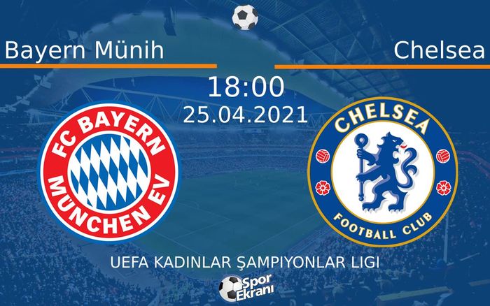 25 Nisan 2021 Bayern Münih vs Chelsea maçı Hangi Kanalda Saat Kaçta Yayınlanacak? 25 Nisan 2021 Bayern Münih vs Chelsea maçı Hangi Kanalda Saat Kaçta Yayınlanacak?