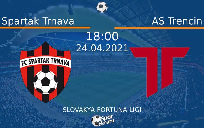 24 Nisan 2021 Spartak Trnava vs AS Trencin maçı Hangi Kanalda Saat Kaçta Yayınlanacak? 24 Nisan 2021 Spartak Trnava vs AS Trencin maçı Hangi Kanalda Saat Kaçta Yayınlanacak?