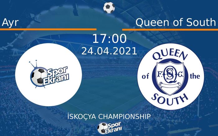 24 Nisan 2021 Ayr vs Queen of South maçı Hangi Kanalda Saat Kaçta Yayınlanacak? 24 Nisan 2021 Ayr vs Queen of South maçı Hangi Kanalda Saat Kaçta Yayınlanacak?