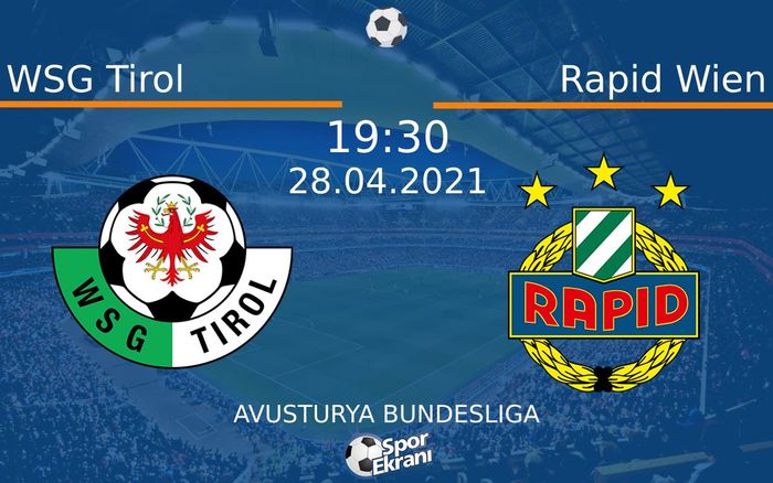 28 Nisan 2021 WSG Tirol vs Rapid Wien maçı Hangi Kanalda Saat Kaçta Yayınlanacak? 28 Nisan 2021 WSG Tirol vs Rapid Wien maçı Hangi Kanalda Saat Kaçta Yayınlanacak?