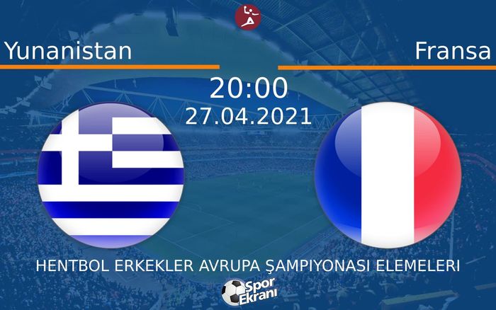 27 Nisan 2021 Yunanistan vs Fransa maçı Hangi Kanalda Saat Kaçta Yayınlanacak? 27 Nisan 2021 Yunanistan vs Fransa maçı Hangi Kanalda Saat Kaçta Yayınlanacak?