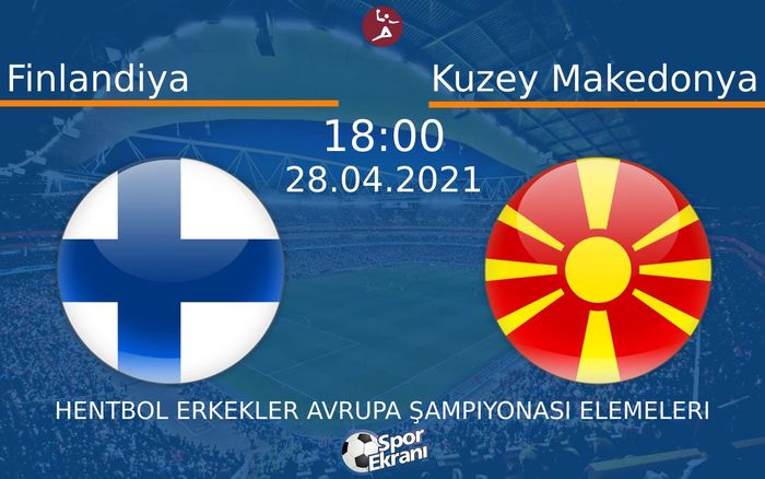 28 Nisan 2021 Finlandiya vs Kuzey Makedonya maçı Hangi Kanalda Saat Kaçta Yayınlanacak? 28 Nisan 2021 Finlandiya vs Kuzey Makedonya maçı Hangi Kanalda Saat Kaçta Yayınlanacak?