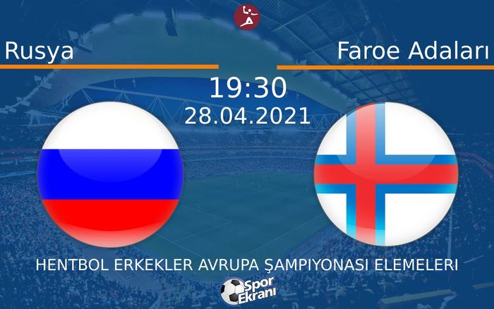 28 Nisan 2021 Rusya vs Faroe Adaları maçı Hangi Kanalda Saat Kaçta Yayınlanacak? 28 Nisan 2021 Rusya vs Faroe Adaları maçı Hangi Kanalda Saat Kaçta Yayınlanacak?
