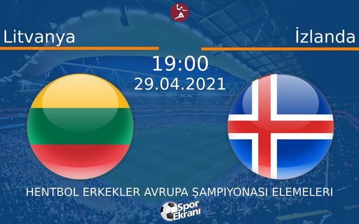 29 Nisan 2021 Litvanya vs İzlanda maçı Hangi Kanalda Saat Kaçta Yayınlanacak? 29 Nisan 2021 Litvanya vs İzlanda maçı Hangi Kanalda Saat Kaçta Yayınlanacak?