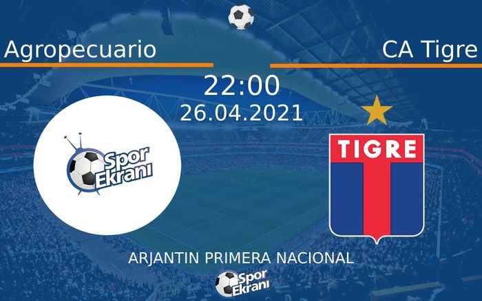 26 Nisan 2021 Agropecuario vs CA Tigre maçı Hangi Kanalda Saat Kaçta Yayınlanacak? 26 Nisan 2021 Agropecuario vs CA Tigre maçı Hangi Kanalda Saat Kaçta Yayınlanacak?