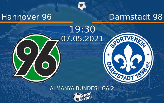 07 Mayıs 2021 Hannover 96 vs Darmstadt 98 maçı Hangi Kanalda Saat Kaçta Yayınlanacak?